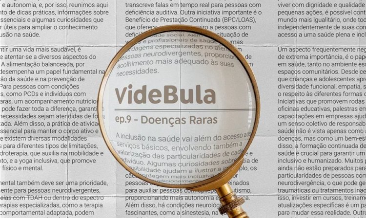 Podcast conta o que são doenças raras e ajuda na busca do diagnóstico